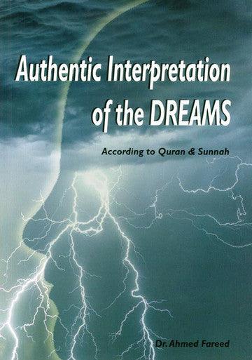 Authentic Interpretation Of The Dreams  According To Quran And Sunnah