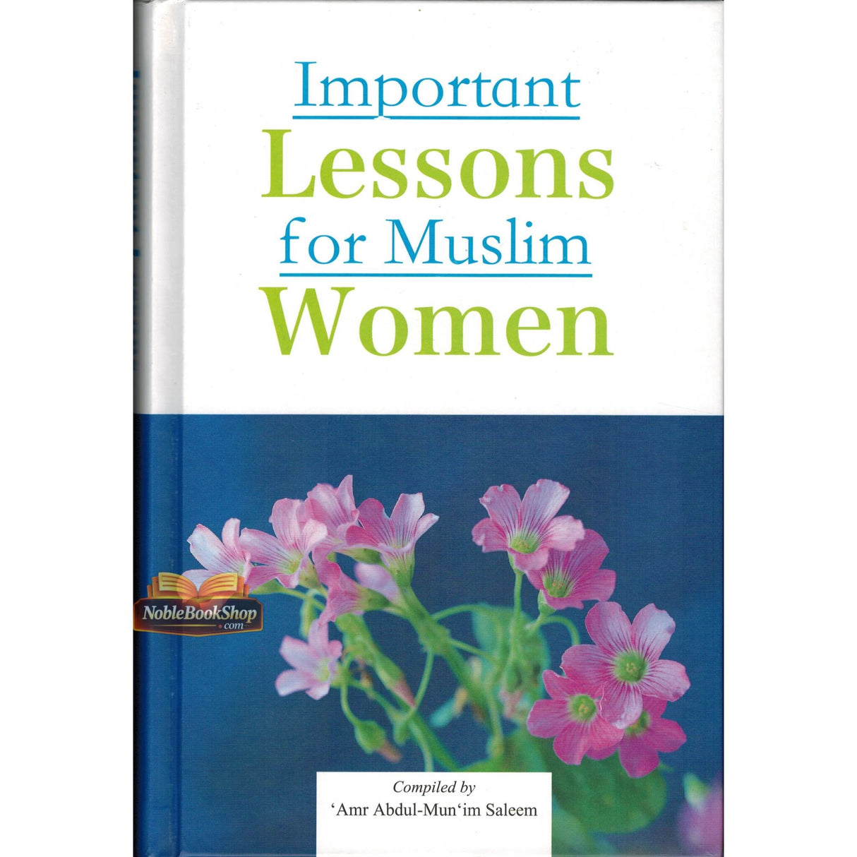 Important Lessons for Muslim Women