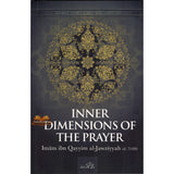 Inner Dimensions of the Prayer