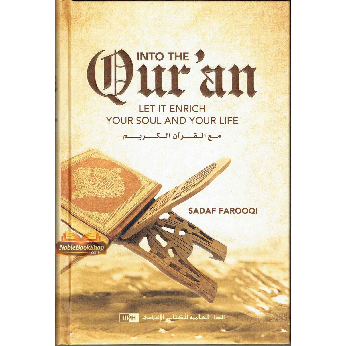 Into the quran Let It Enrich Your Soul And Your Life