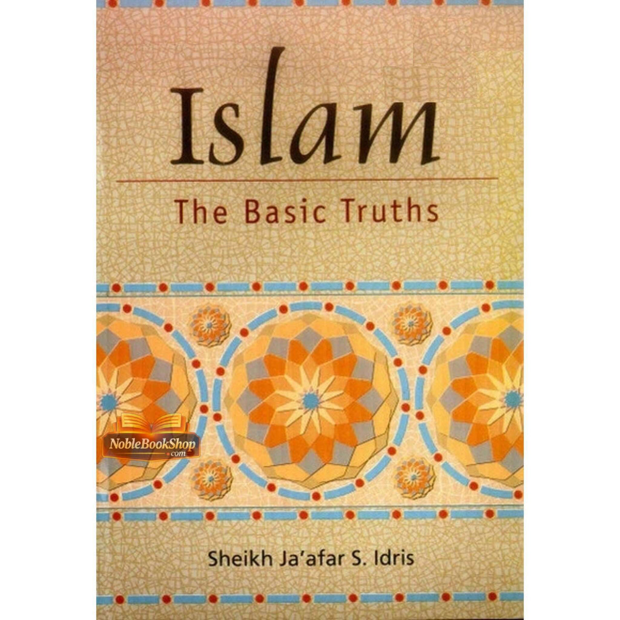 Islam The Basic Truths
