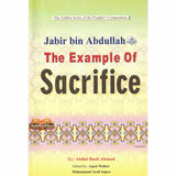 Jabir Bin Abdullah (The Example of Sacrifice)The Golden series of the Prophet Companions