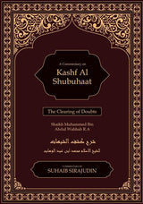 Kashf Al Shubuhaat : The Clearing Of Doubts, 9781916186293