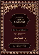Kashf Al Shubuhaat : The Clearing Of Doubts