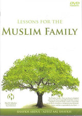 Lesson For The Muslim Family DVD