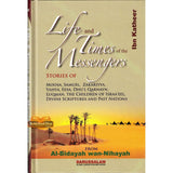 Life and the Times of the Messengers : From Al - Bidayah wan - Nihayah