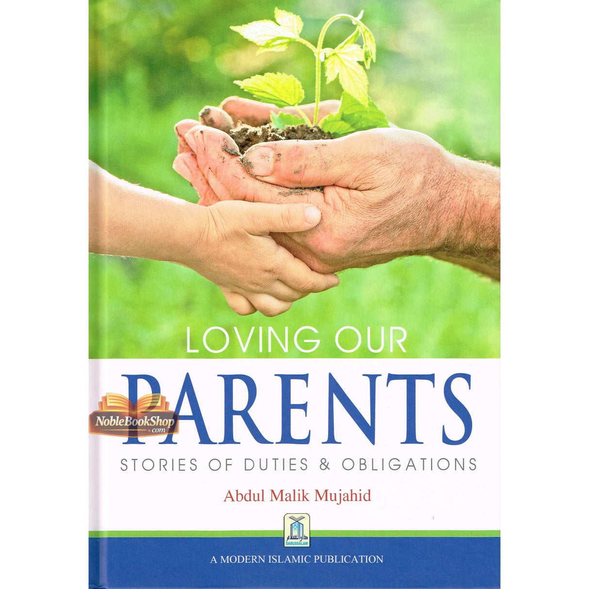 Loving our Parents : Stories of Duties & Obligations
