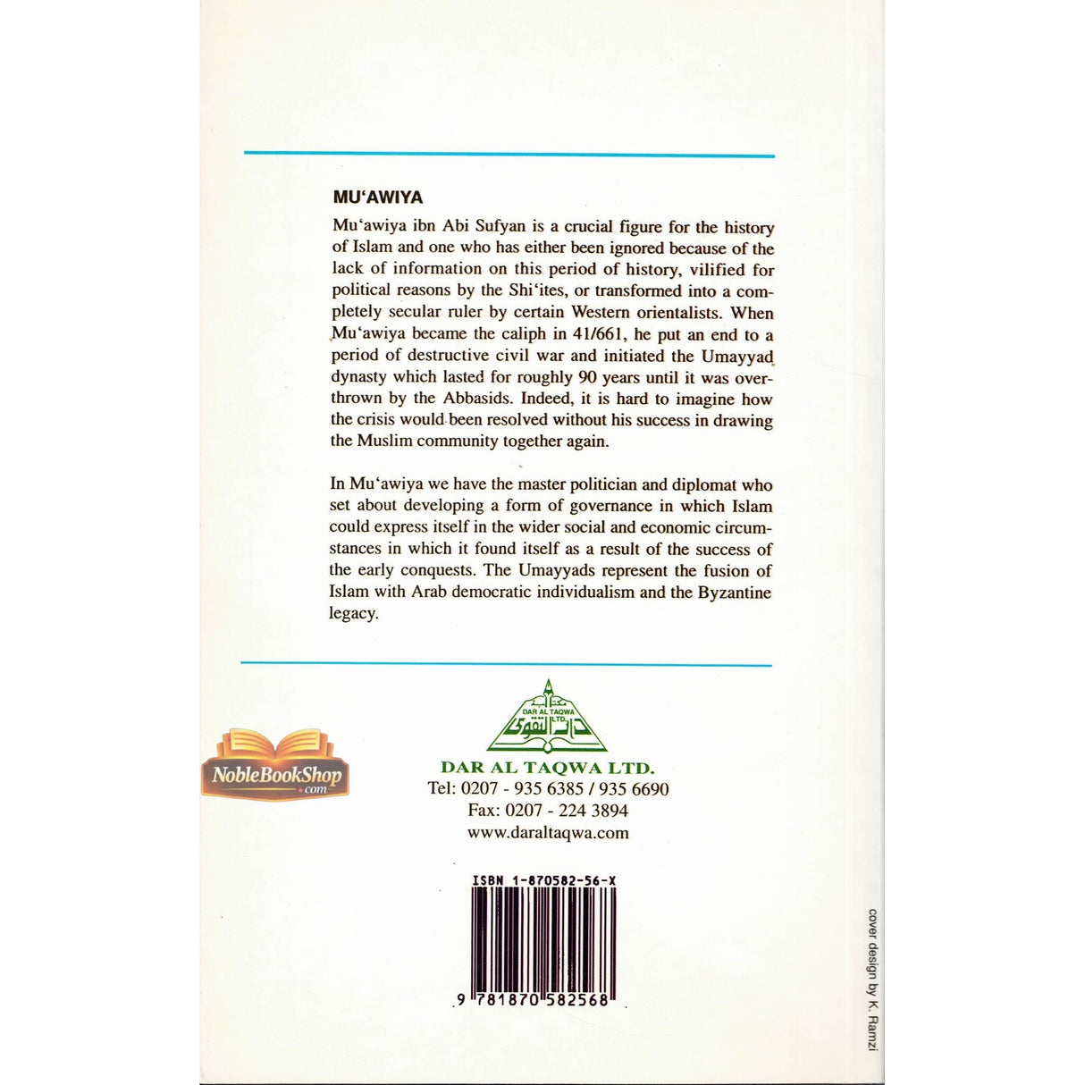 Muawiya : Restorer of the Muslim Faith