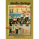 Muslim Heritage (And The 21st Century)