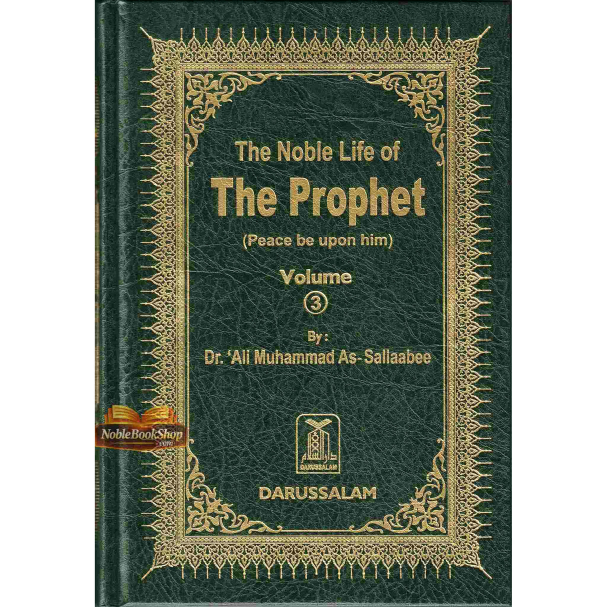 The Noble life of the Prophet 3 Vol set صلی الله علیه وآلهِ وسلم