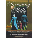 Parenting Skills : Based In The Quran And Sunnah