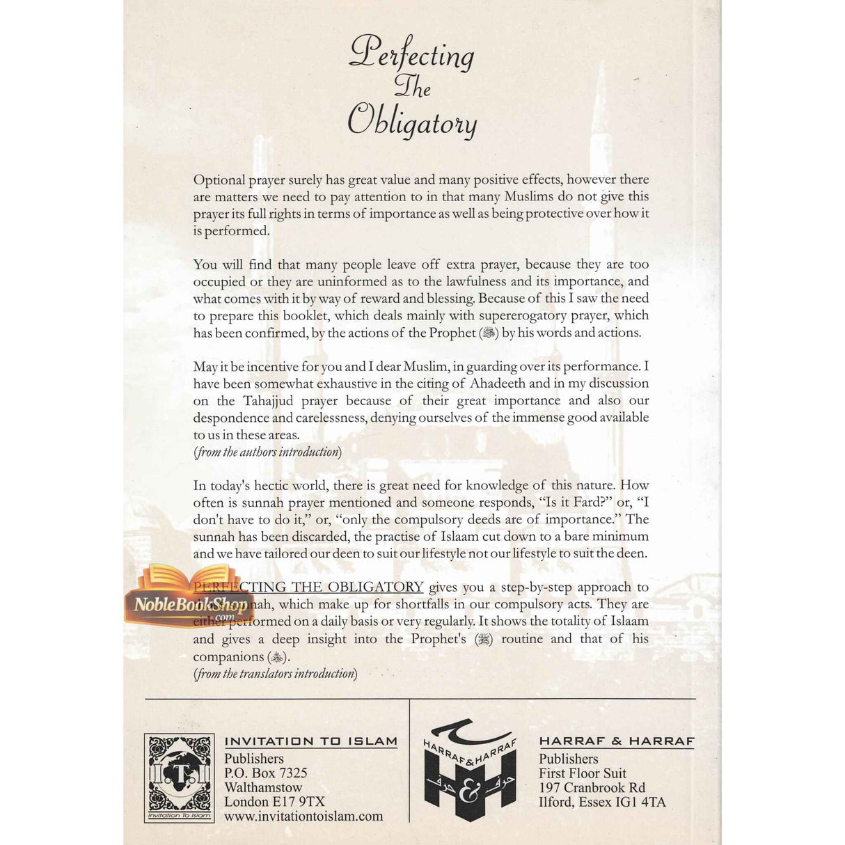 Perfecting The Obligatory : A Treatise on the Performance of the Sunnah Prayers