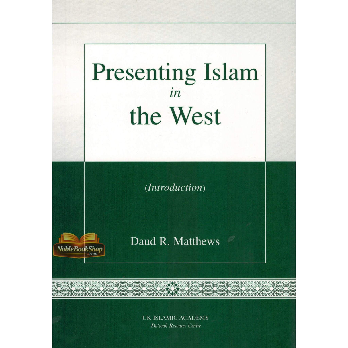 Presenting Islam in the West
