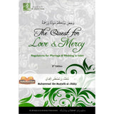 The Quest for Love & Mercy (Marriage & Wedding in Islam)