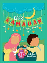 Dear Ramadan : A Daily Diary