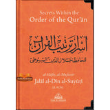Secrets Within the Order of the Qur'an By Jalal Al-Din Al-Suyuti
ISBN:&nbsp;9781916475601