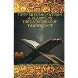 Tafseer Surah Fatihah and Clarifying the Categories of Tawheed in it