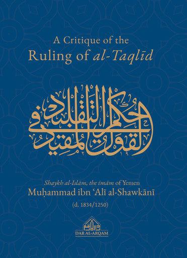 A Critique Of The Ruling Of al-Taqlid