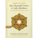Tawhid Of Allah's Most Beautiful Names & Lofty Attributes
