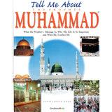 Tell Me About Prophet Muhammad صلی الله علیه وآله وسلم