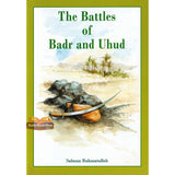 The Battle Of Badr and Uhud
