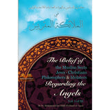 Belief Of Muslim Sects, Jews, Christians Philosophers & Idolaters about Angels
