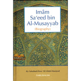 The Biography Of Imam saeed bin Al Musayyab