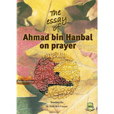 The Essay Of Ahmad bin Hanbal On Prayer