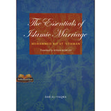 The Essentials of Islamic Marriage By Sheikh Muhammad Rifat Uthman