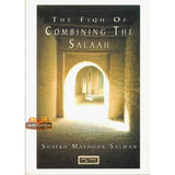 Fiqh of Combining the Salaah