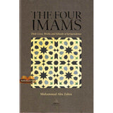 The Four Imams : Their Lives, Works and Schools of Jurisprudence
