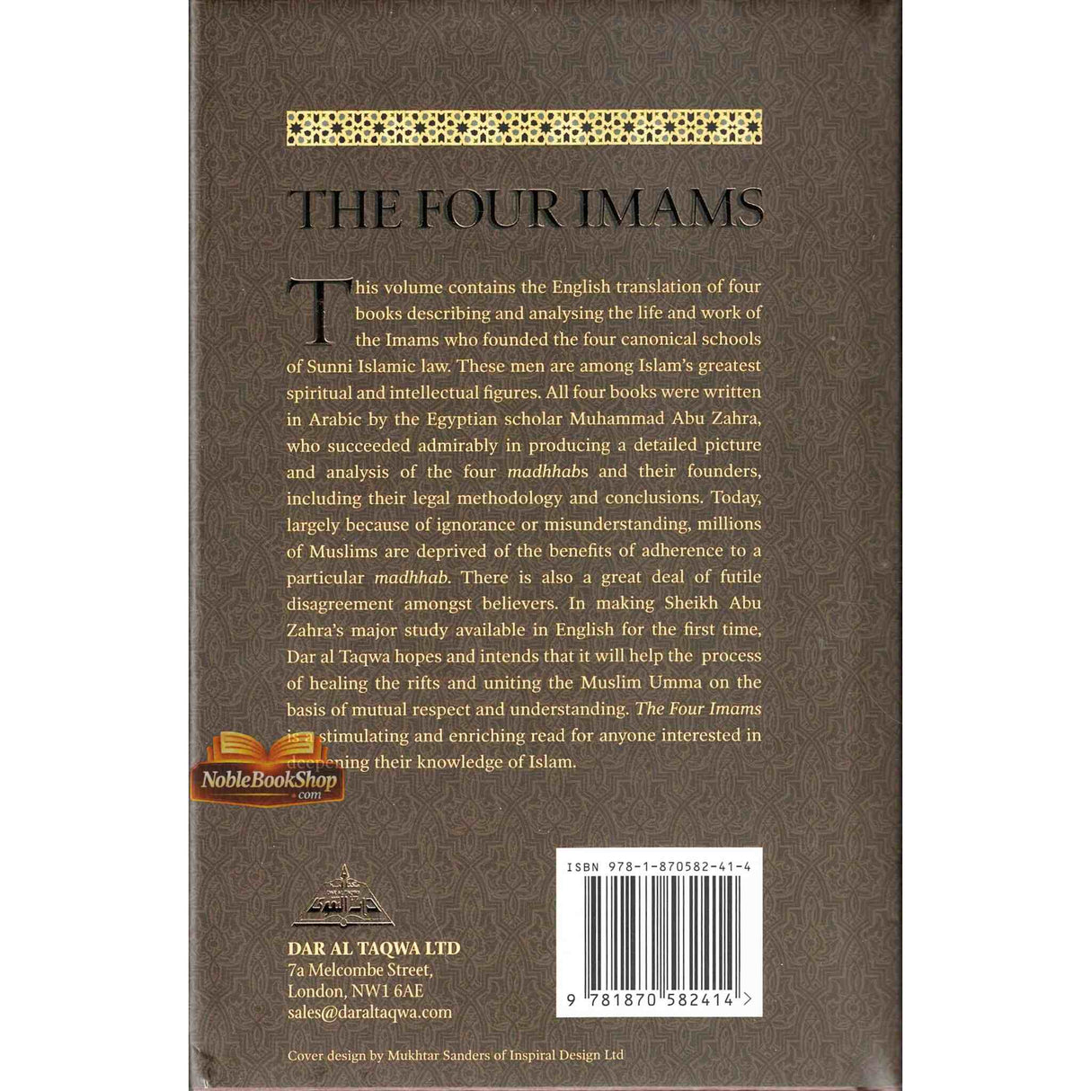 The Four Imams : Their Lives, Works and Schools of Jurisprudence