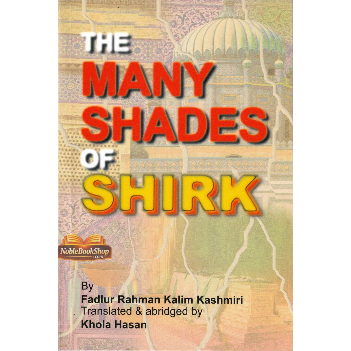 The Many Shades of Shirk