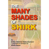 The Many Shades of Shirk