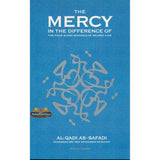 The Mercy In The Difference of The Four Sunni Schools of Islamic Law