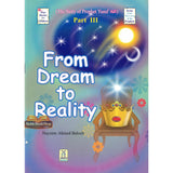 The Story of Prophet Yusuf Part III "From Dream To Reality"