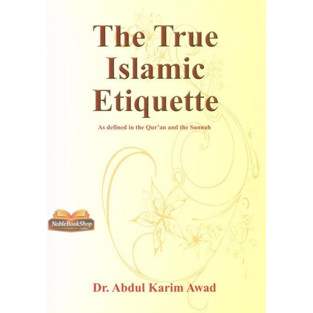 The True Islamic Etiquette