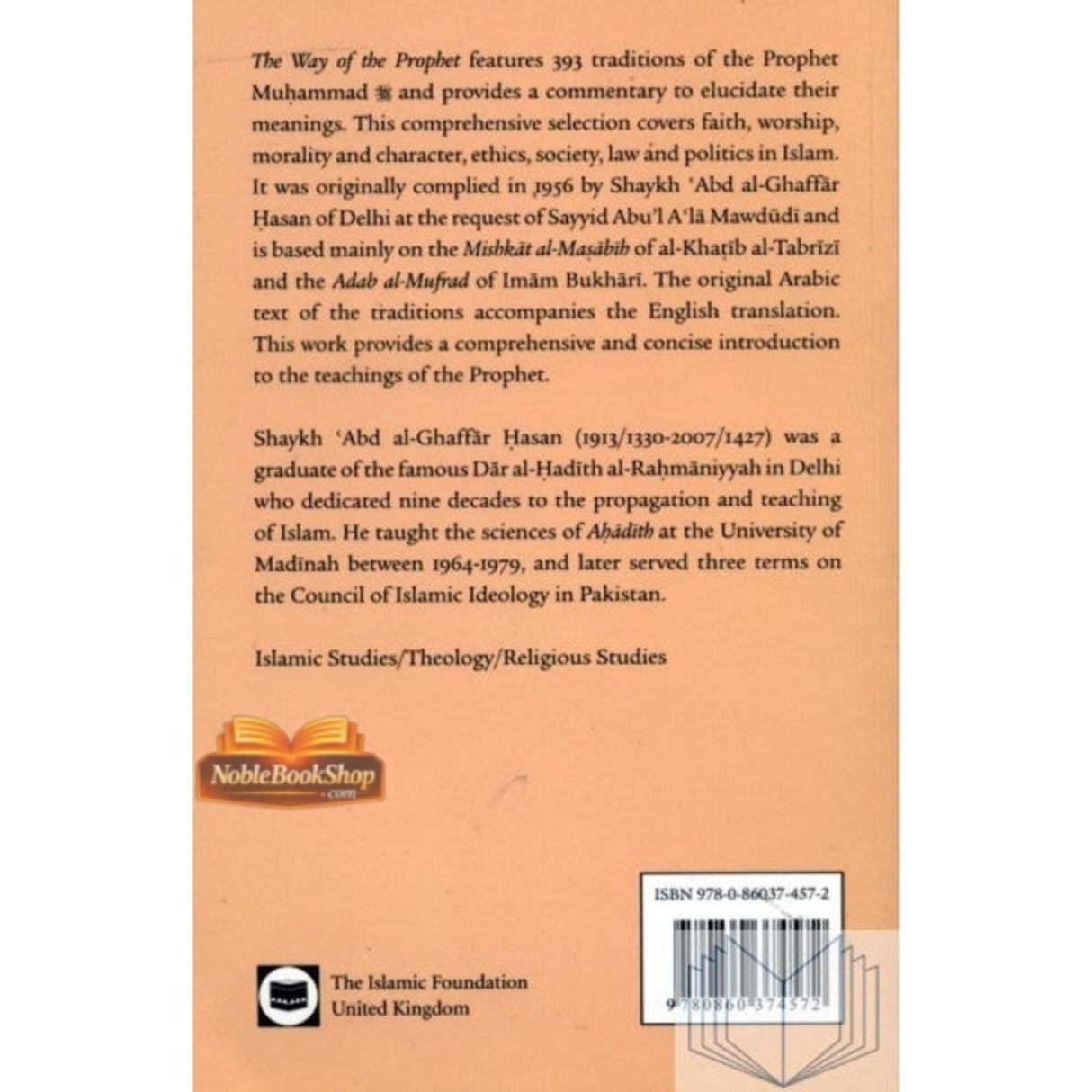 The Way of the Prophet: A Selection of Hadith