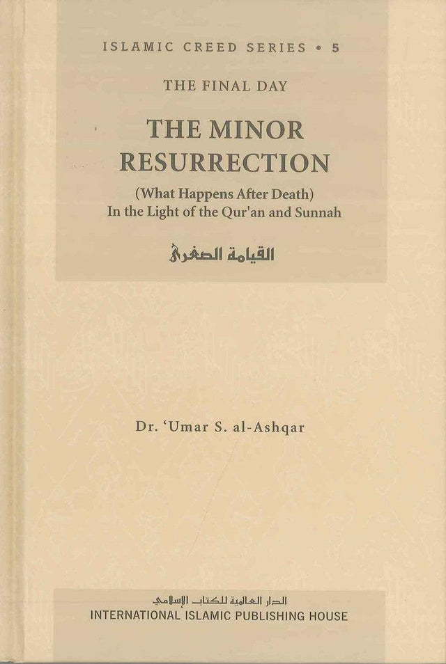 The Minor Resurrection : Islamic Creed Series 5 - NobleBookshop