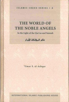 The World of the Noble Angels : Islamic Creed Series 2 - NobleBookshop