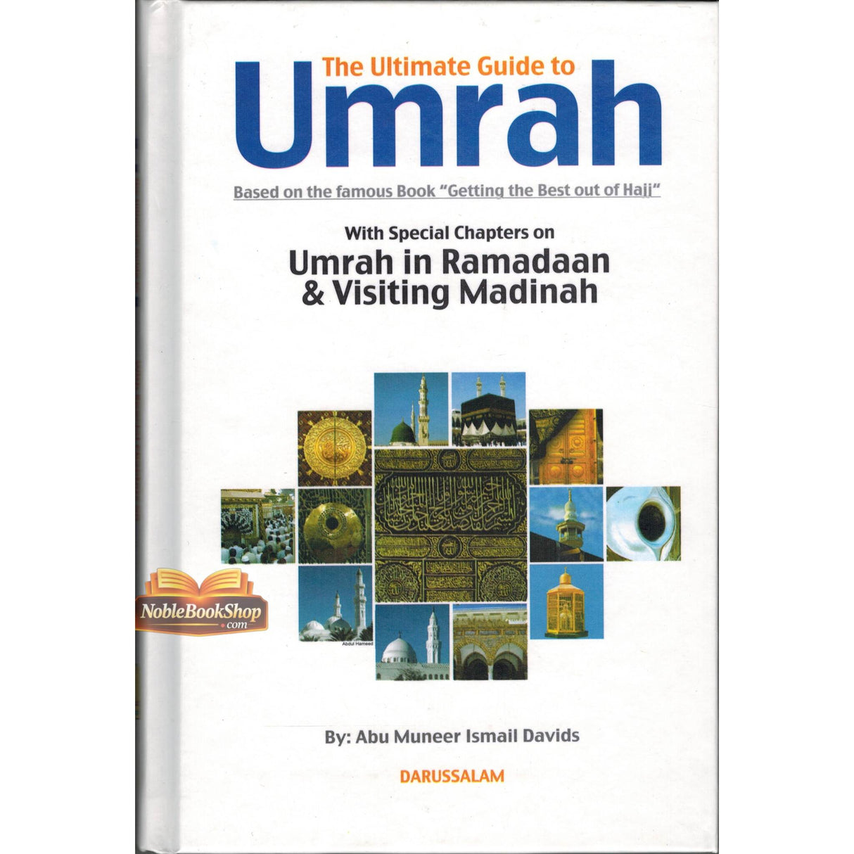 The Ultimate Guide to Umrah