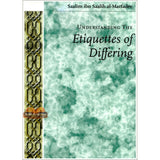 Understanding The Etiquettes of Differing