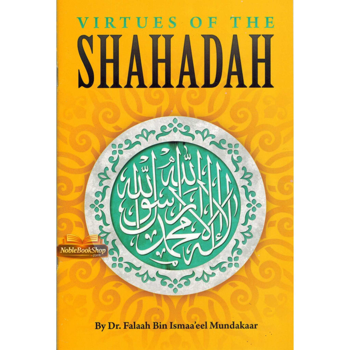Virtues of the Shahadah