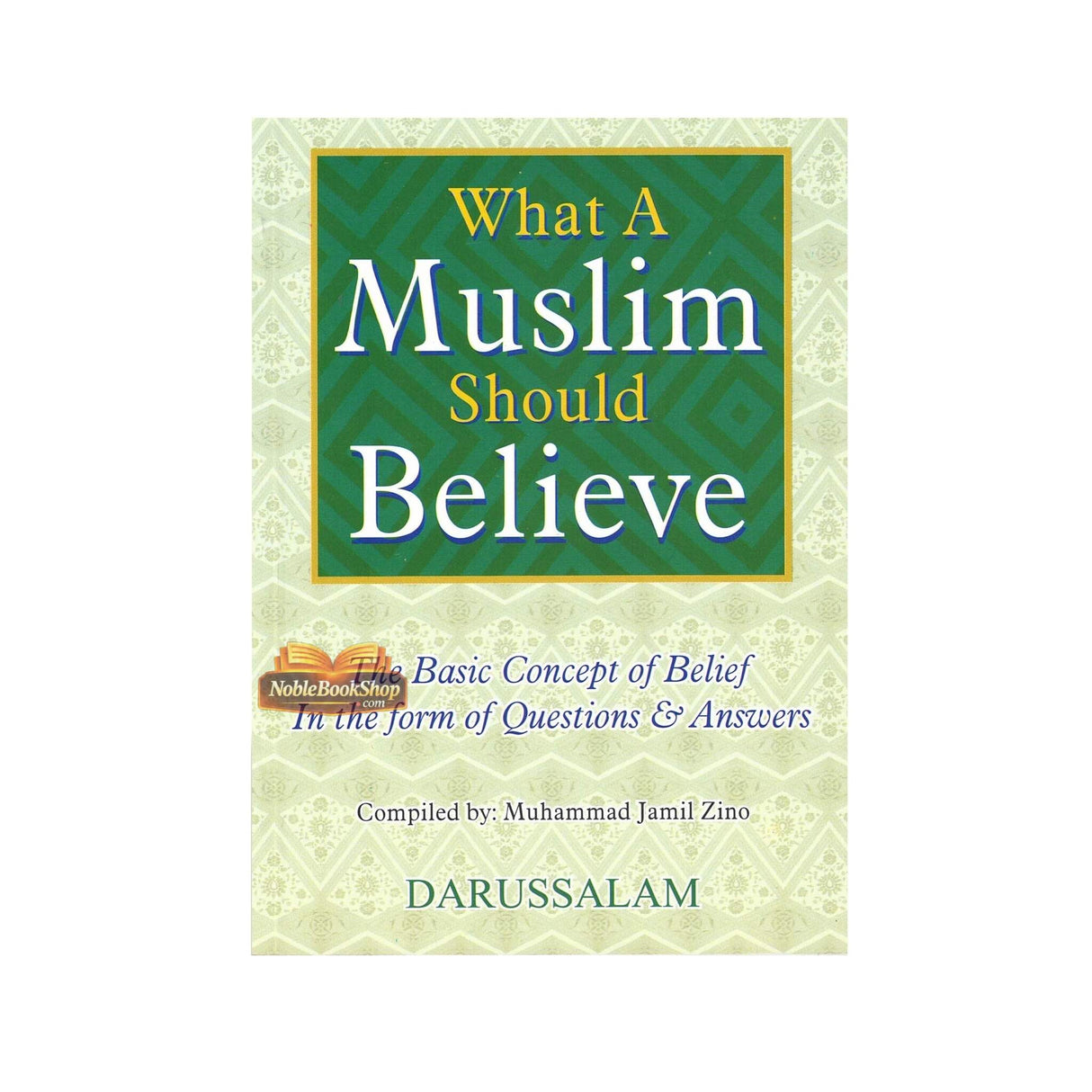 What A Muslim Should Believe