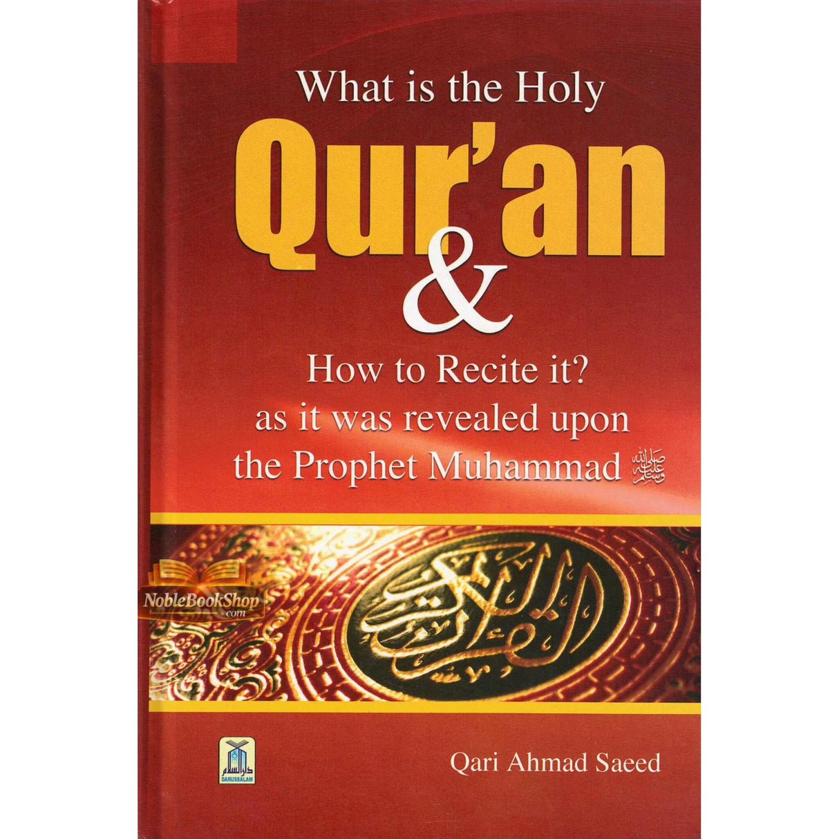 What is the Holy Quran & How to Recite it?