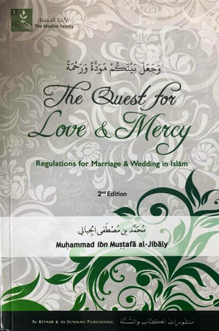 The Quest for Love & Mercy (Marriage & Wedding in Islam) (21174)