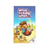 What to Say When
