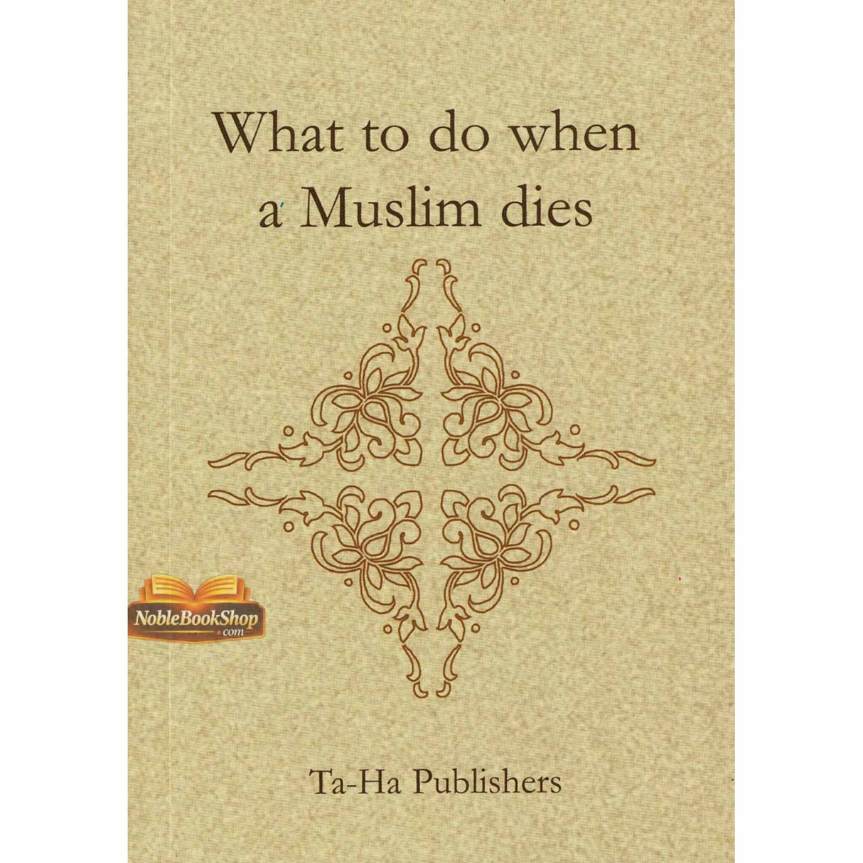 What to Do When A Muslim Dies