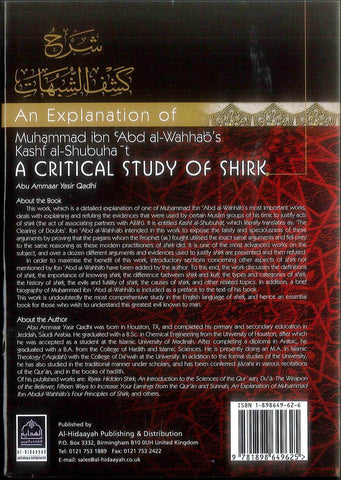 An Explanation of Muhammad ibn Abd al-Wahhab's Kash al-Shubuhat : A Critical Study of Shirk