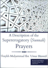 A Description Of The Supererogatory (Sunnah) Prayers